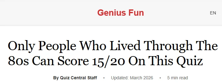 Screenshot showing "Only people who lived through the 80s can score 15/20 on this quiz"